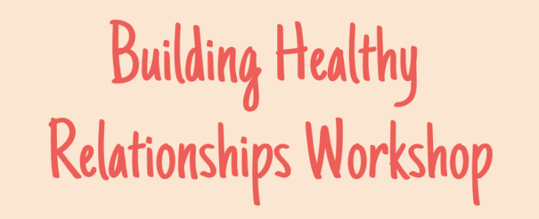 Building Healthy Relationships (Thursday)